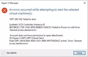 Hyper-V synthetic SCSI controller general access denied error